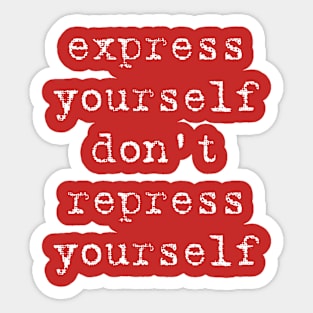 Madonna Human Nature "Express Yourself, Don't Repress Yourself" Sticker